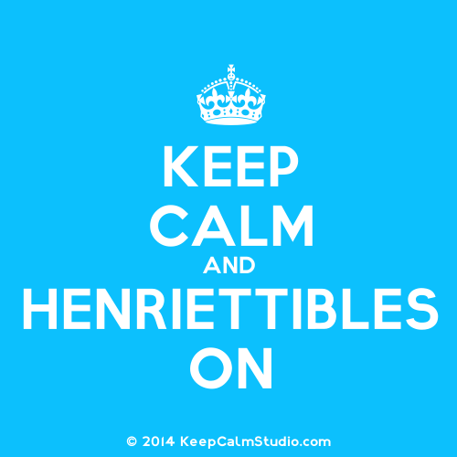 KeepCalmStudio.com-[Crown]-Keep-Calm-And-Henriettibles-On